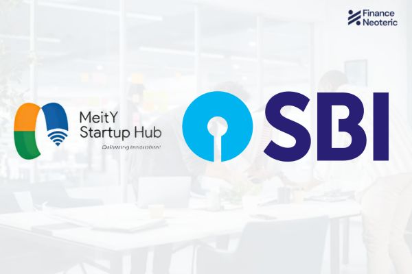 MeitY Startup Hub and SBI